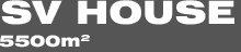 SV HOUSE